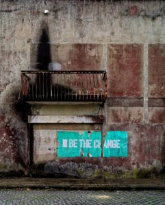 Be the Change